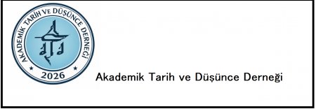 Akademik Tarih ve Düşünce Derneği Yönetim Kurulu İlk Toplantısını Gerçekleştirdi